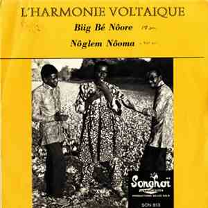 L'Harmonie Voltaïque - Biig Be Noore / Nôglem Nôoma