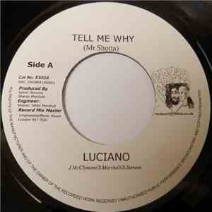 Luciano , Subajah - Tell Me Why (Mr. Shotta)
