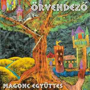 Magonc Együttes - Örvendező