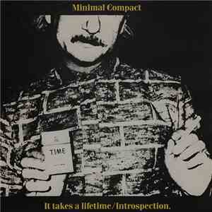 Minimal Compact - It Takes A Lifetime