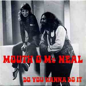 Mouth & MacNeal - Do You Wanna Do It