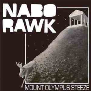Nabo Rawk - Mount Olympus Steeze