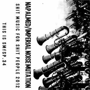 Napalmed / Imperial Noise Mutation - O.K.U.S. / No Title