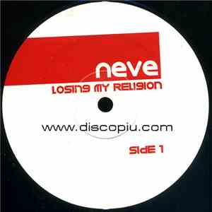 Neve  - Losing My Religion / My Favourite Game