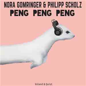 Nora Gomringer & Philipp Scholz - Peng Peng Peng
