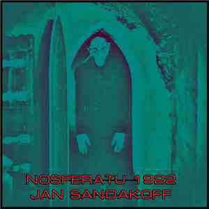 Nosferatu 1922 / Jan Sandakoff - Nosferatu Is In The City