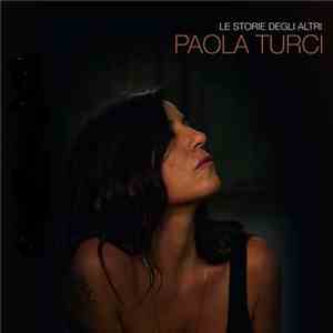 Paola Turci - Le Storie Degli Altri