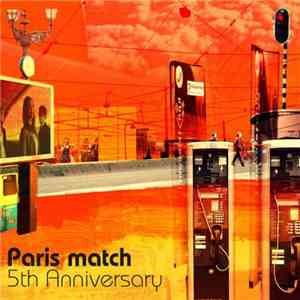 Paris Match - 5th Anniversary