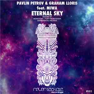 Pavlin Petrov & Graham Lloris Feat. Miwa - Eternal Sky