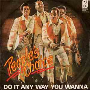 People's Choice - Do It Any Way You Wanna