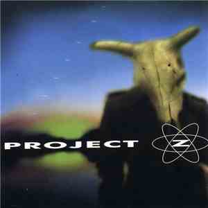 Project Z  - Project Z