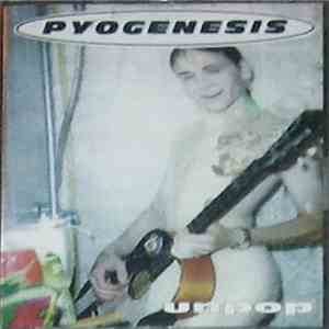 Pyogenesis - Unpop