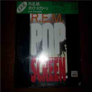 R.E.M. - Pop Screen