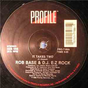Rob Base & D.J. E-Z Rock - It Takes Two