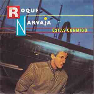Roque Narvaja - Estas Conmigo
