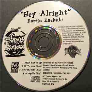 Rottin Razkals - Hey Alright