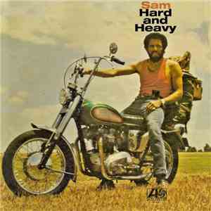 Sam Samudio - Sam, Hard And Heavy