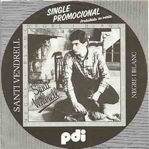 Santi Vendrell - Negre I Blanc