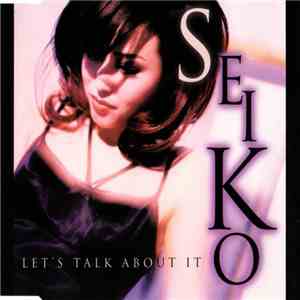 Seiko - Let's Talk About It