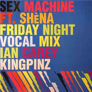 Sex Machine - Friday Night