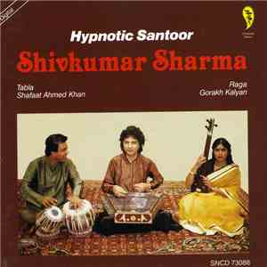Shivkumar Sharma - Hypnotic Santoor