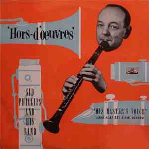 Sid Phillips And His Band - Hors D'Oeuvres