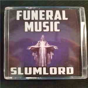 SlumLord  - Funeral Music