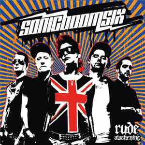 Sonic Boom Six - Rude Awakening