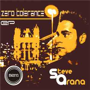Steve Arana - Zero Tolerance EP