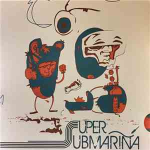Supersubmarina - Supersubmarina