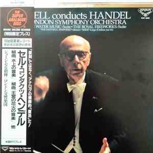 Szell Conducts Händel / The London Symphony Orchestra - Szell Conducts Händel