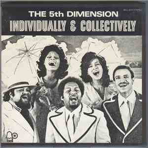 The 5th Dimension - Individually & Collectively