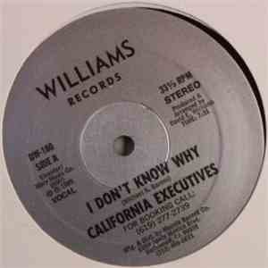 The California Executives - I Don't Know Why