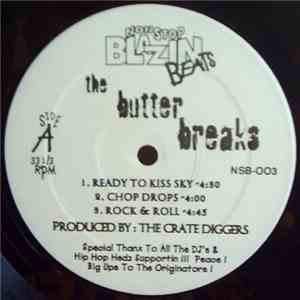 The Crate Diggers  - The Butter Breaks