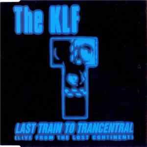 The KLF - Last Train To Trancentral (Live From The Lost Continent)