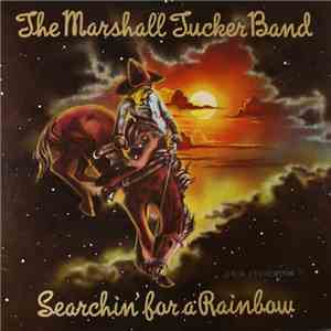 The Marshall Tucker Band - Searchin' For A Rainbow