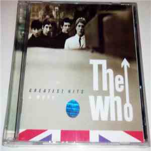 The Who - Greatest Hits & More