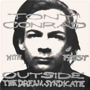 Tony Conrad With Faust - Outside The Dream Syndicate