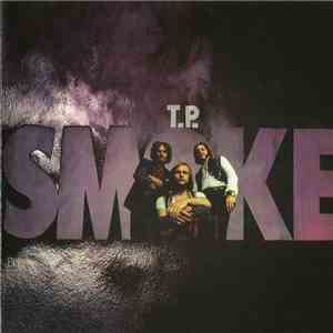 T.P. Smoke - Smoke