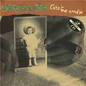 Ugly Kid Joe - Cats In The Cradle