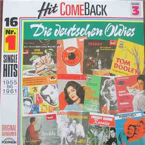 Various - Hit Come Back • Die Deutschen Oldies • 3. Ausgabe • 16 Nr. 1 Single Hits 1955 Bis 1961 • Originalaufnahmen