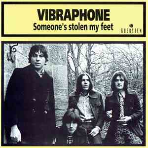 Vibraphone  - Someone's Stolen My Feet