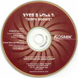 Yves & Lola T. - Dirty Boogie