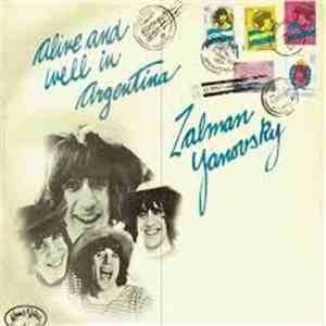 Zal Yanovsky - Alive And Well In Argentina