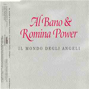 Al Bano & Romina Power - Il Mondo Degli Angeli