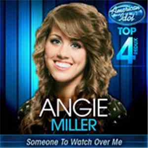 Angie Miller  - Someone To Watch Over Me (American Idol Performance)