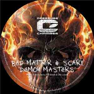 Bad Matter & Scary / Mark Tailor - Demon Masters / White Ass