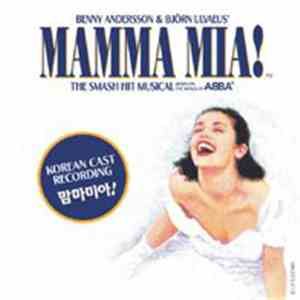 Benny Andersson & Björn Ulvaeus' - Mamma Mia! The Smash Hit Musical Based On The Songs Of ABBA (Korean Cast Recording)