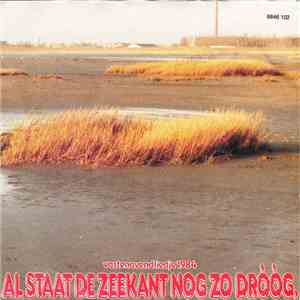 Boere Van De Leutige Ploeg - Al Staat De Zeekant Nog Zo Droog...