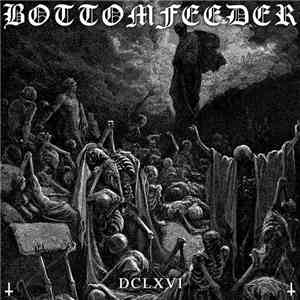 Bottomfeeder  - DCLXVI